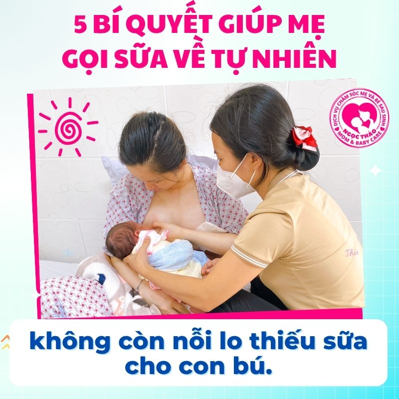 Làm sao để đủ sữa cho bé bú? 5 bí quyết vàng sau sinh mẹ nên biết