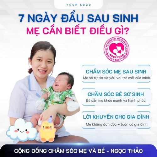7 ngày đầu sau sinh mẹ cần biết điều gì