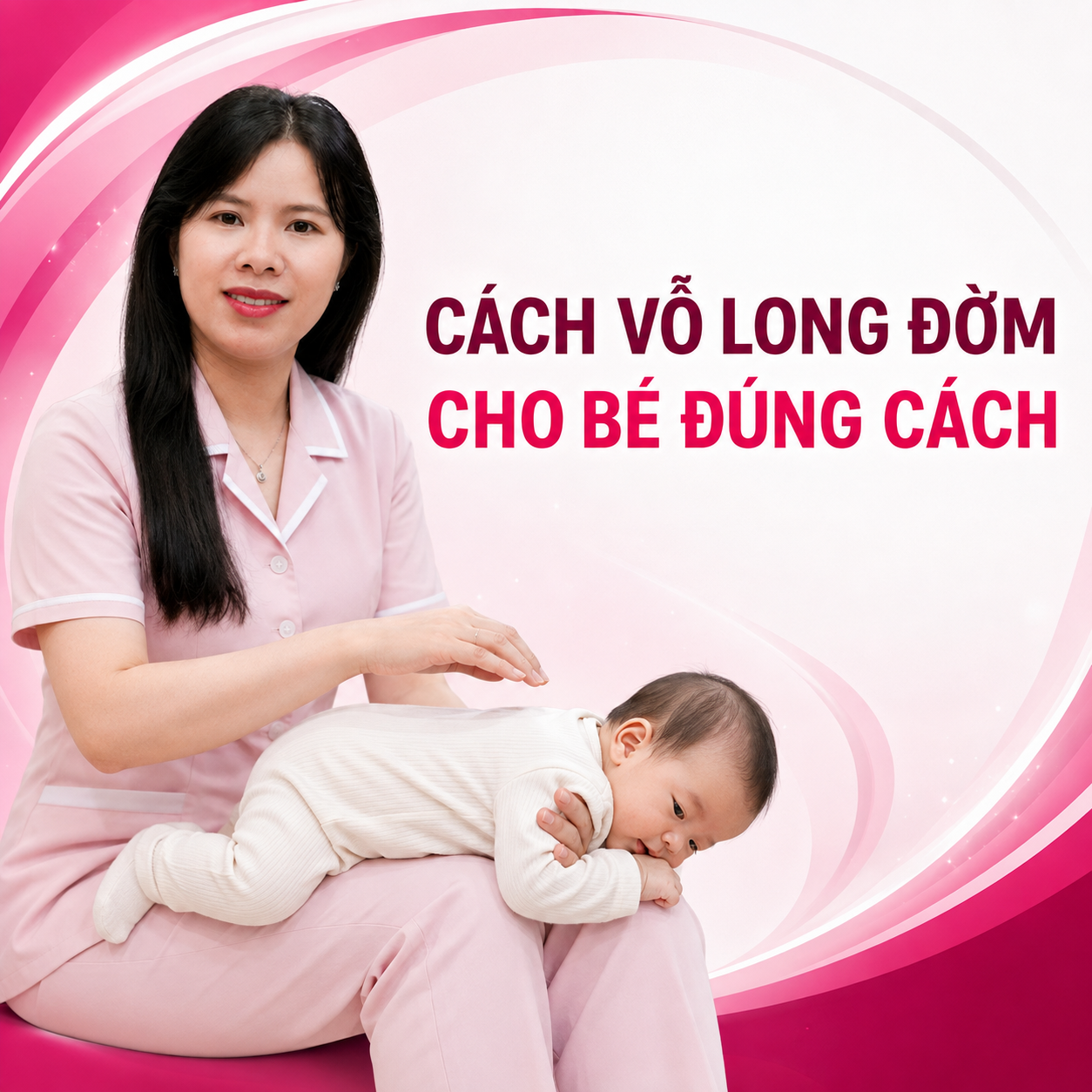 Cách vỗ long đờm cho bé đúng cách: Hướng dẫn an toàn cho cha mẹ