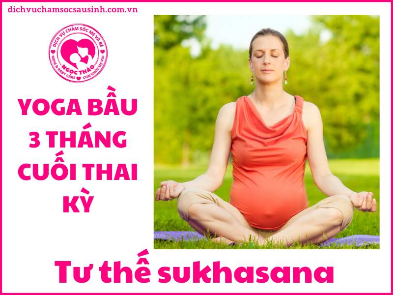 Yoga bầu 3 tháng cuối thai kỳ