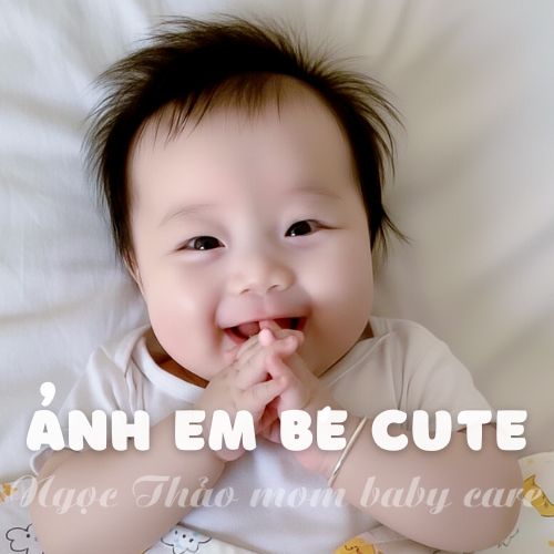 Ảnh em bé cute - Ảnh trẻ sơ sinh dễ thương