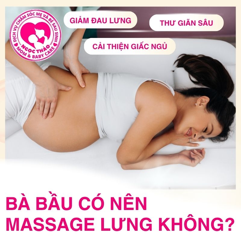 Bà bầu có nên massage lưng không? Những điều mẹ cần biết để an toàn