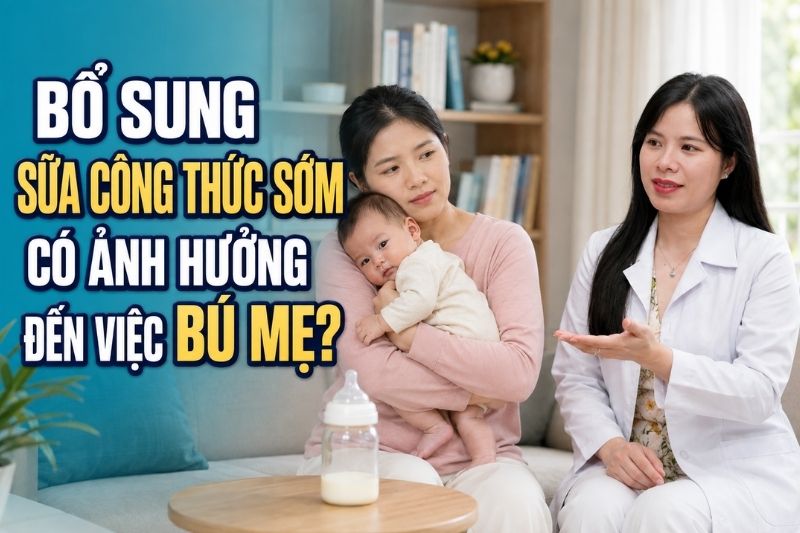 bổ sung sữa công thức có ảnh hưởng gì đến việc bú mẹ không