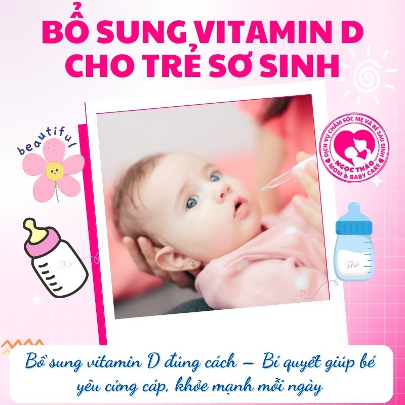 Bổ sung vitamin D cho trẻ sơ sinh đúng cách