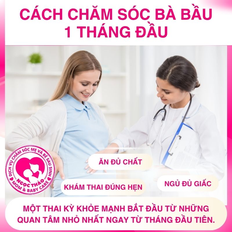 Cách chăm sóc bà bầu 1 tháng đầu: Bước khởi đầu cho hành trình làm mẹ