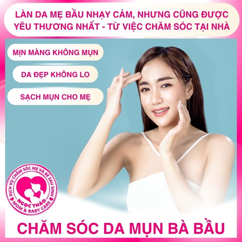 Làn da mẹ bầu nhạy cảm, nhưng cũng đáng được yêu thương nhất – bắt đầu từ việc chăm sóc tại nhà