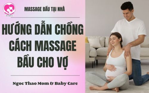 Cách massage bầu cho vợ