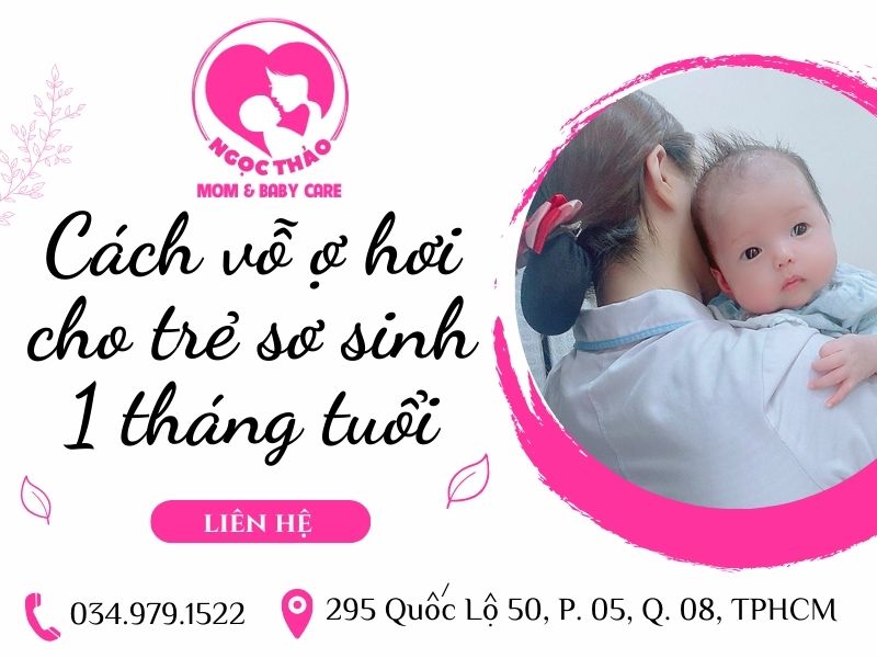 Hướng dẫn cách vỗ ợ hơi cho bé sau sinh