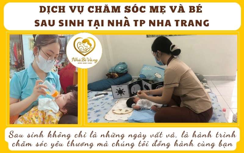 Dịch vụ chăm sóc mẹ và bé sau sinh tại tp Nha Trang uy tin, tận tâm, chuyên nghiệp
