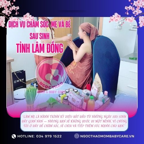 Dịch vụ chăm sóc mẹ và bé sau sinh Lâm Đồng