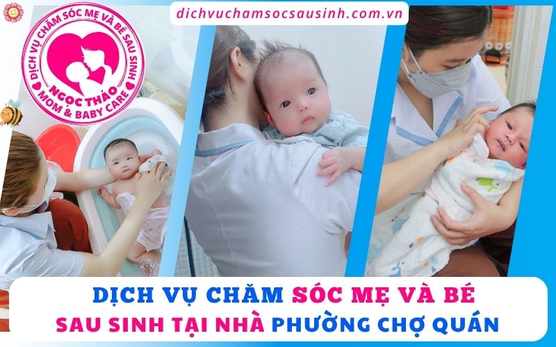 Massage, tắm bé, chăm sóc mẹ – Tất cả gói gọn trong dịch vụ sau sinh tại nhà Chợ Quán