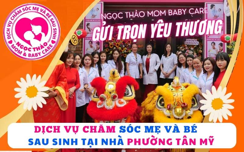 Tình yêu thương không dừng lại sau khi sinh – tại Tân Mỹ, hành trình chăm sóc mẹ và bé bắt đầu bằng sự thấu hiểu