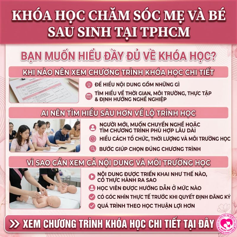 khi nào nên xem chương trình khóa học chăm sóc mẹ và bé chi tiết