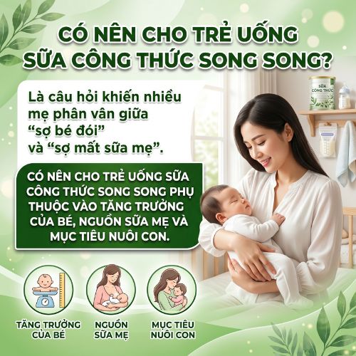 Có nên cho trẻ uống sữa công thức song song với bú mẹ?