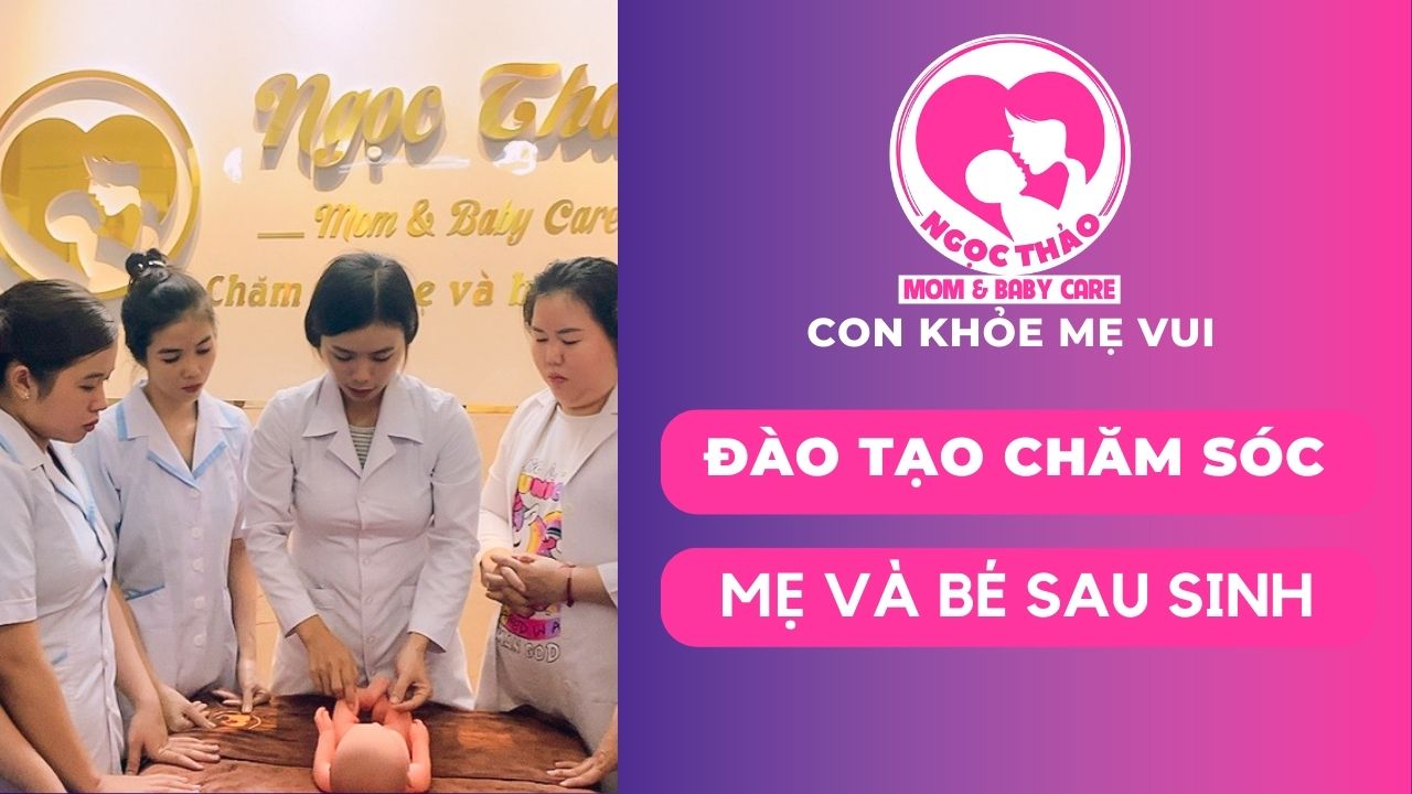 Đào tạo chăm sóc mẹ và bé sau sinh