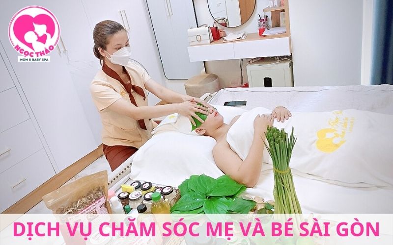 Dịch vụ chăm sóc mẹ và bé sài gòn