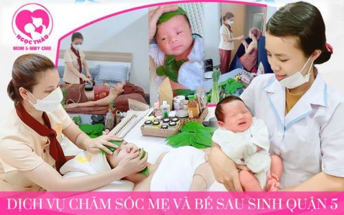 Dịch vụ chăm sóc mẹ và bé sau sinh quận 5