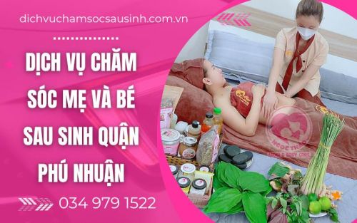 Dịch vụ chăm sóc mẹ và bé sau sinh quận Phú Nhuận