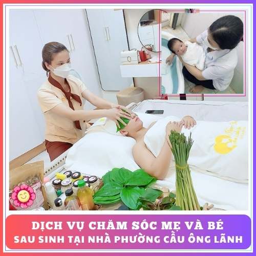 Dịch vụ chăm sóc mẹ và bé sau sinh tại nhà phường Cầu Ông Lãnh