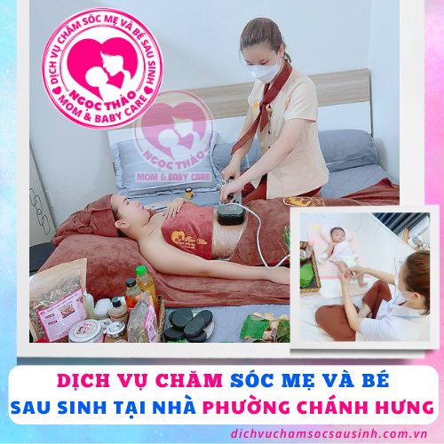 Dịch vụ chăm sóc mẹ và bé phường Chánh Hưng tận tâm, chuyên nghiệp tại nhà