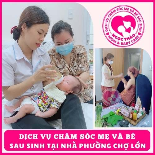 Dịch vụ chăm sóc mẹ và bé sau sinh phường Chợ Lớn