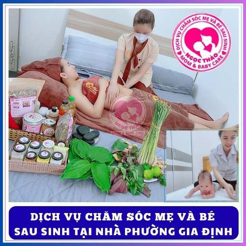 Trải nghiệm dịch vụ chăm sóc mẹ và bé sau sinh tại nhà phường Gia Định