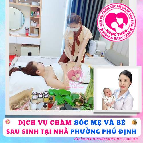 Dịch vụ chăm sóc mẹ và bé sau sinh tại nhà phường Phú Định