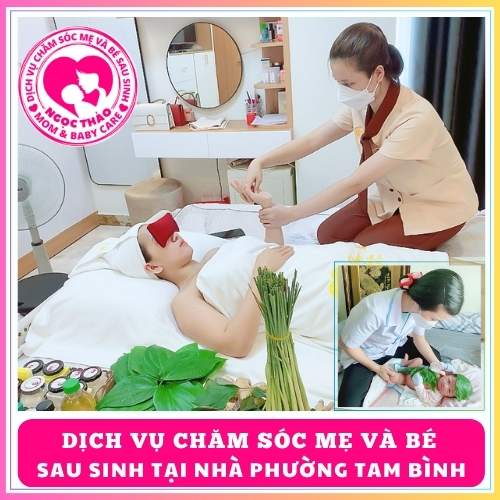 Dịch vụ chăm sóc mẹ và bé sau sinh tại nhà phường Tam Bình