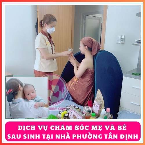 Dịch vụ chăm sóc mẹ và bé sau sinh tại nhà phường Tân Định