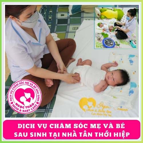 Dịch vụ chăm sóc mẹ và bé sau sinh tại nhà phường Tân Thới Hiệp