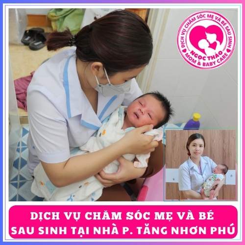Dịch vụ chăm sóc mẹ và bé sau sinh tại nhà phường Tăng Nhơn Phú