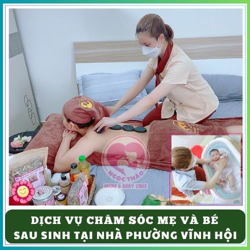 Dịch vụ chăm sóc mẹ và bé sau sinh tại nhà phường Vĩnh Hội