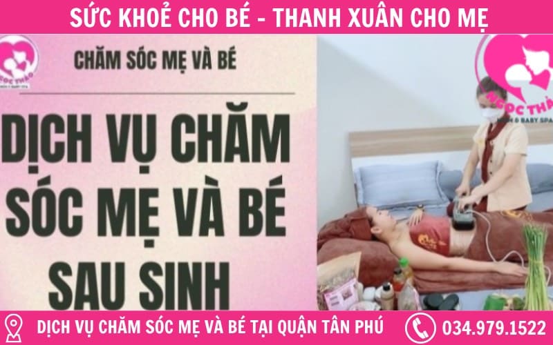 Dịch vụ chăm sóc mẹ và bé sau sinh tại nhà quận Tân Phú