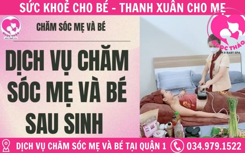 Dịch vụ chăm sóc mẹ và bé sau sinh tại quận 1