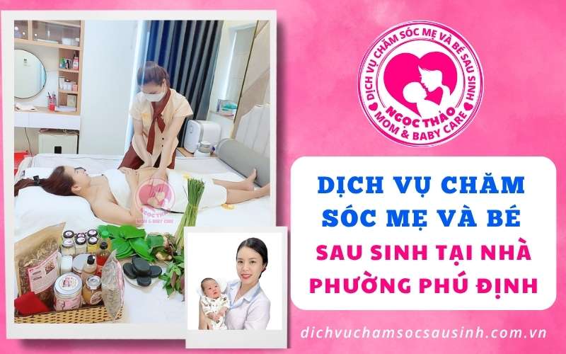 An tâm từng phút, vẹn tròn yêu thương – dịch vụ chăm sóc mẹ và bé tại nhà Phú Định