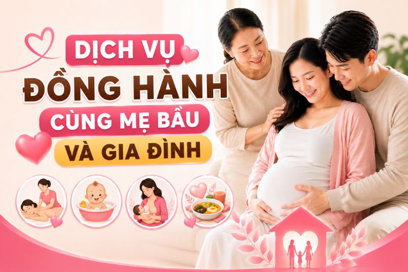 dịch vụ đồng hành cùng mẹ bầu và gia đình