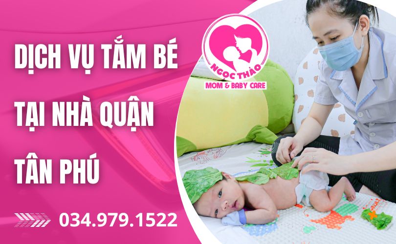 Dịch vụ tắm bé sơ sinh tại nhà quận Tân Phú