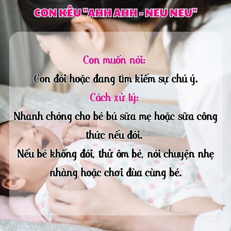 Con kêu ahh ahh neu neu là bé muốn nói gì với bố mẹ?