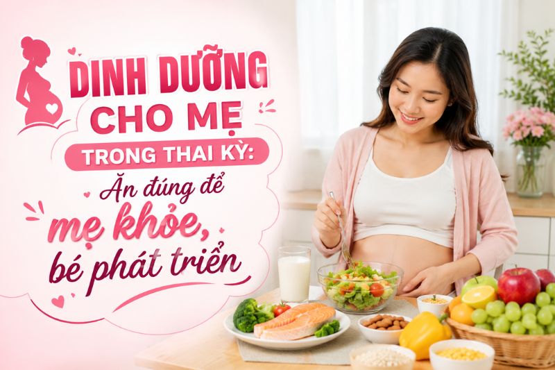 dinh dưỡng cho mẹ bầu trong thai kỳ