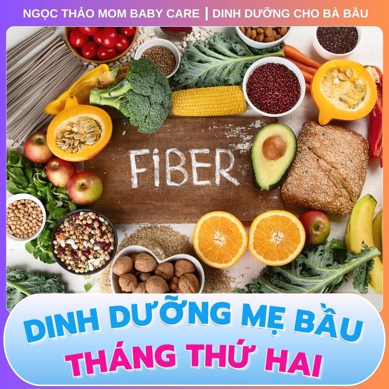 Thực phẩm giàu chất xơ cho bà bầu tháng thứ hai