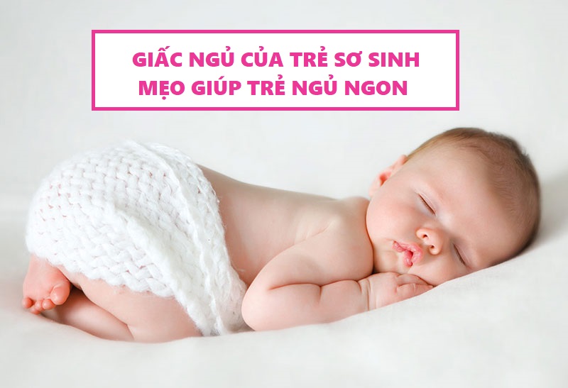 Giấc ngủ của trẻ sơ sinh