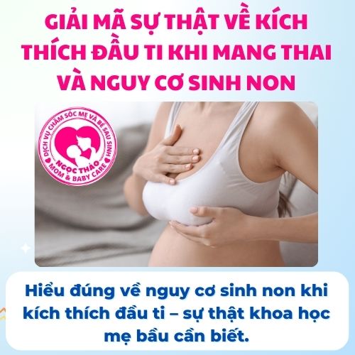 Kích thích đầu ti khi mang thai và nguy cơ sinh non