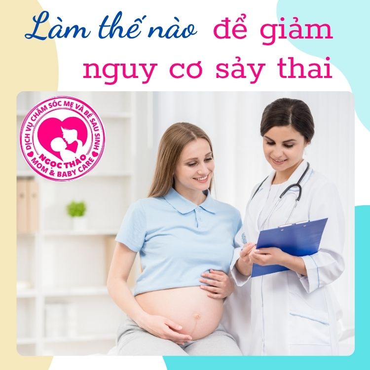 làm thế nào để mẹ bầu giảm nguy cơ sảy thai