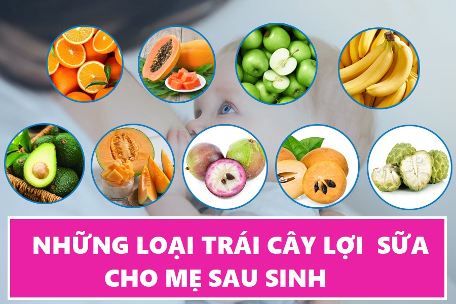 Top những loại trái cây lợi sữa cho mẹ sau sinh