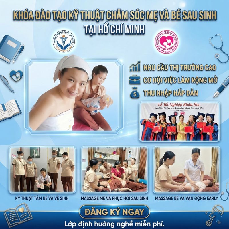 Lựa chọn trung tâm đào tạo chăm sóc mẹ và bé sau sinh uy tín tại TPHCM