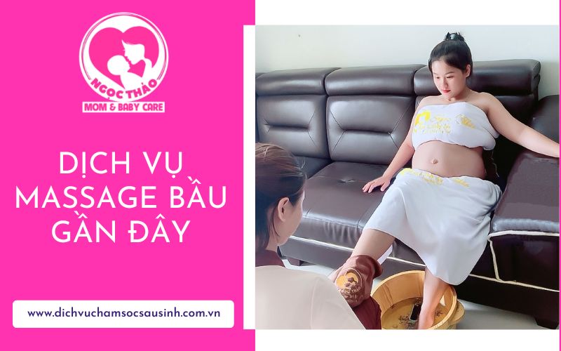 Massage bầu gần đây