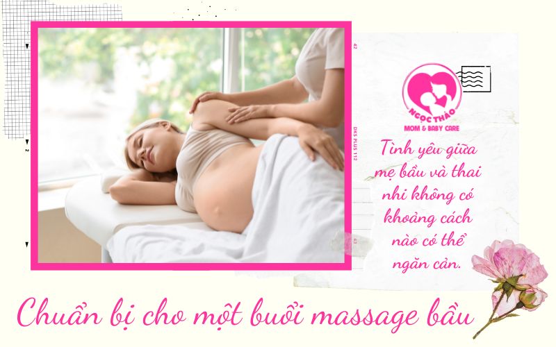 Massage cho bà bầu cần chuẩn bị gì?