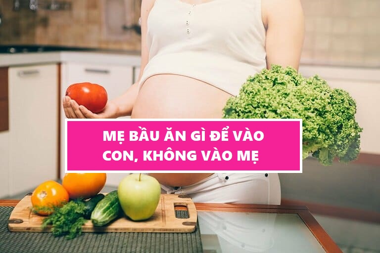 Top những thực phẩm mẹ ăn vào con, không lo tăng cân 