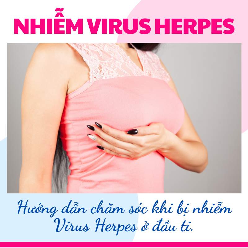 Nhiễm virus herpes ở đầu ti, nguyên nhân và cách xử lý