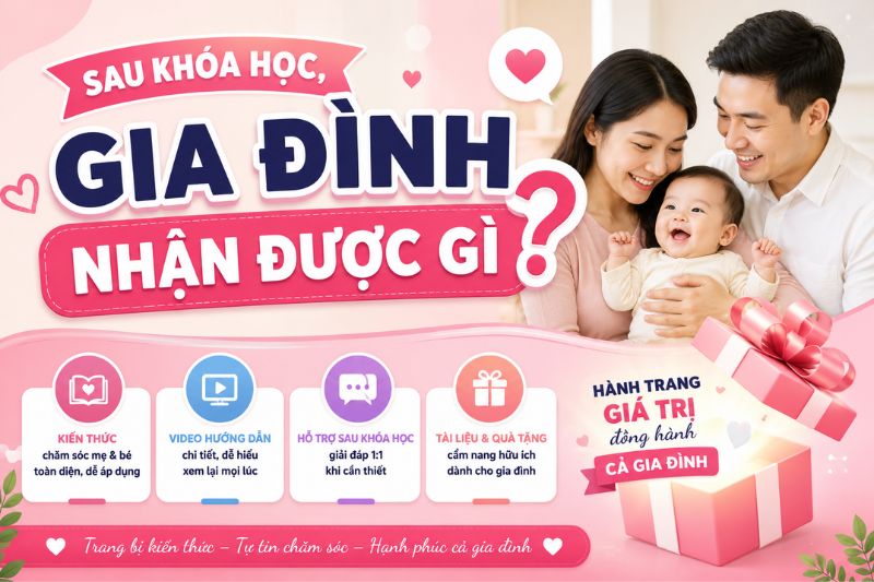 sau khóa học gia đình sẽ nhận được những gì